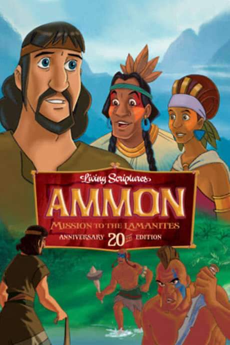 Ammon, Missionary to the Lamanites